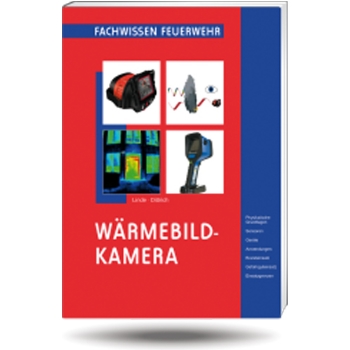 
Wärmebildkamera Fachwissen Feuerwehr
