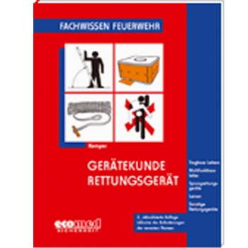 
Gerätekunde/Rettungsgerät (2. Auflage 2006) von Hans Kemper
