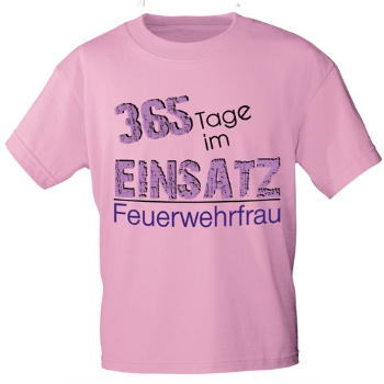 T-Shirt mit Print 365 Tage im Einsatz Feuerwehrfrau

